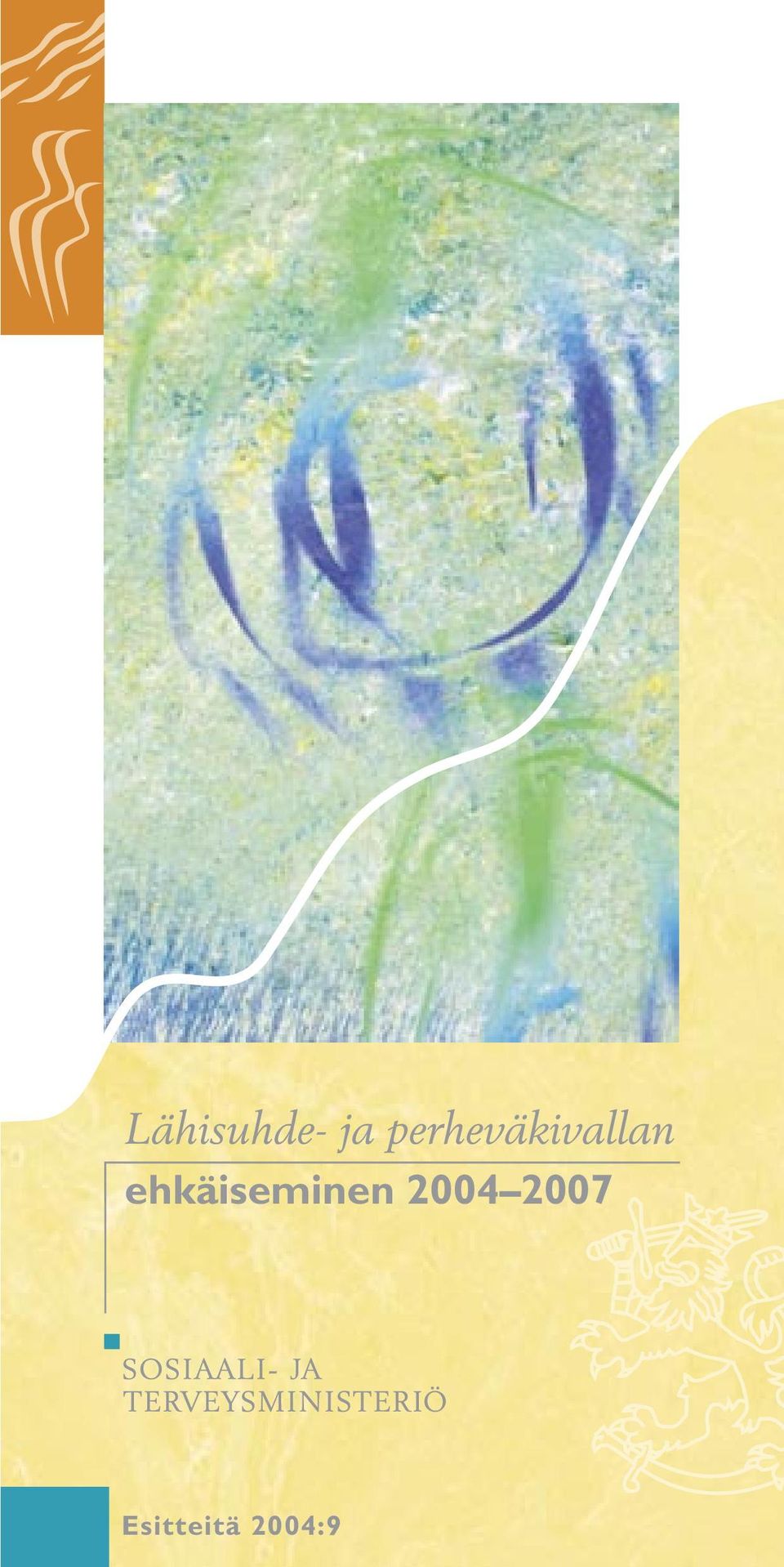 ehkäiseminen 2004