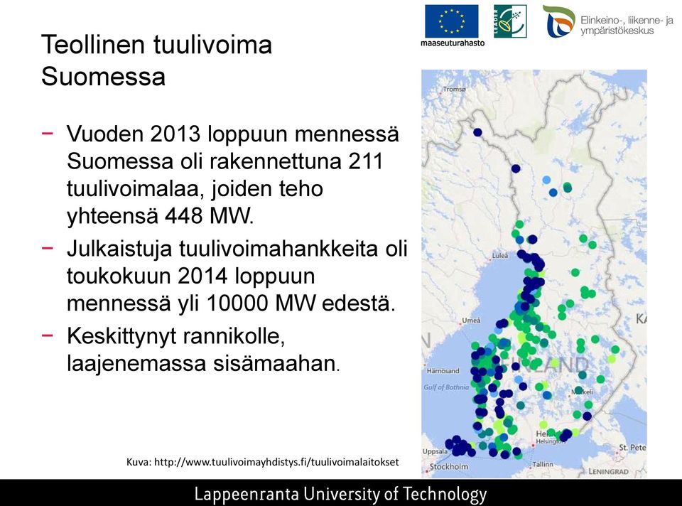 Julkaistuja tuulivoimahankkeita oli toukokuun 2014 loppuun mennessä yli 10000 MW