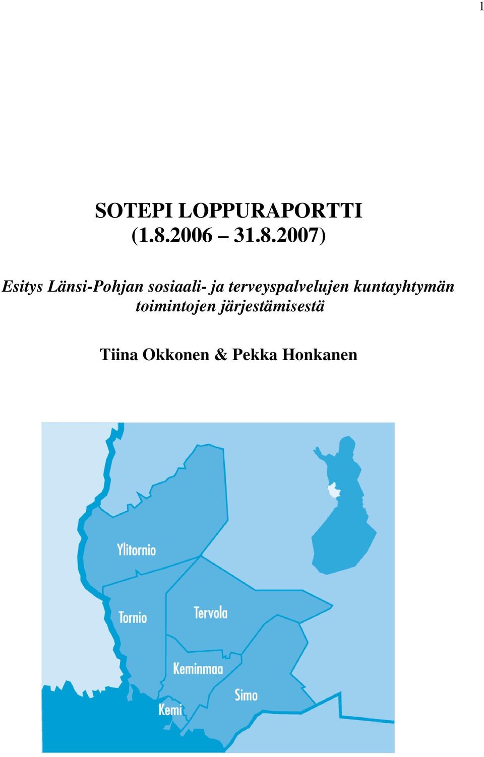 2007) Esitys Länsi-Pohjan sosiaali- ja