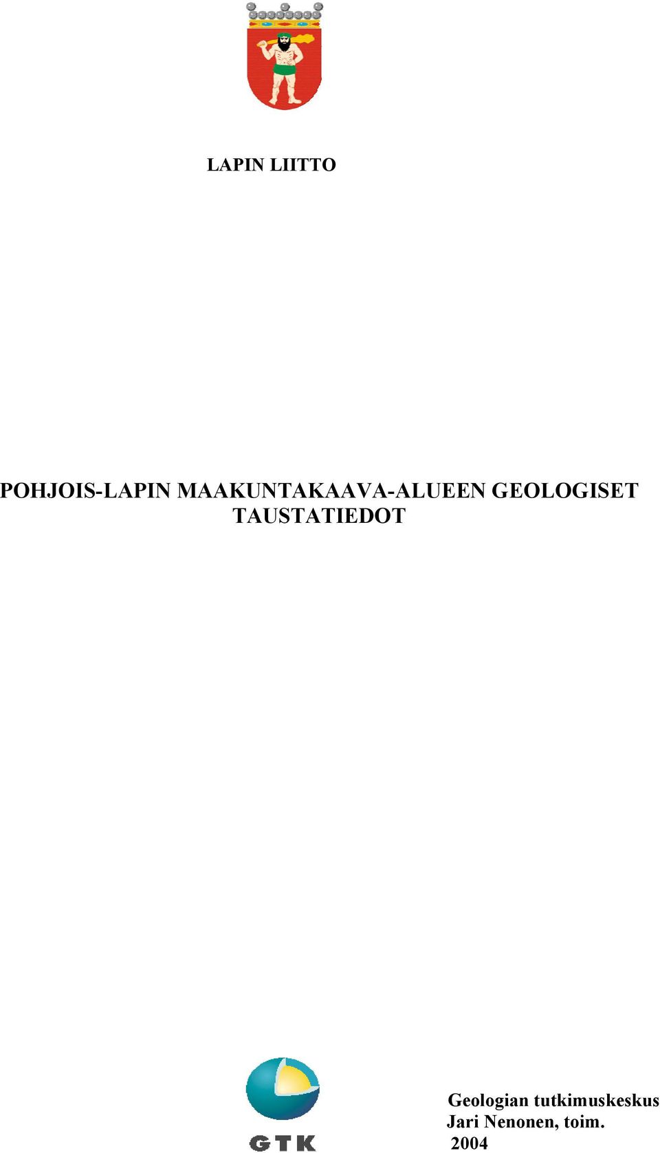 GEOLOGISET TAUSTATIEDOT