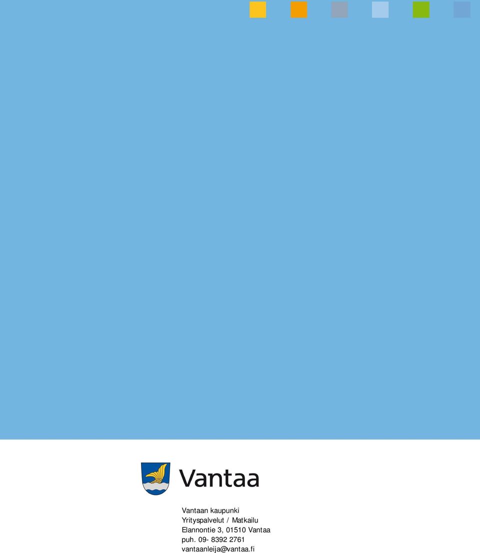 Elannontie 3, 01510 Vantaa