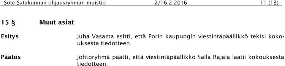 Porin kaupungin viestintäpäällikkö tekisi kokouksesta