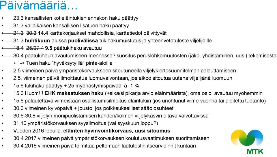 suositus peruslohkomuutosten (jako, yhdistäminen, uusi) tekemisestä -> Tuen haku hyväksytyillä pinta-aloilla 2.