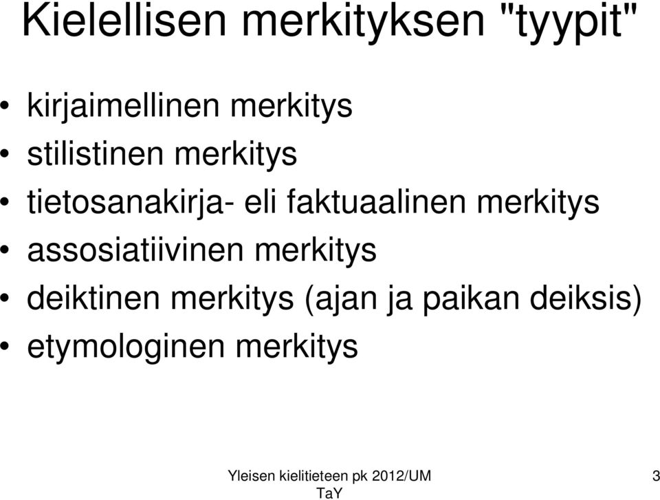 faktuaalinen merkitys assosiatiivinen merkitys