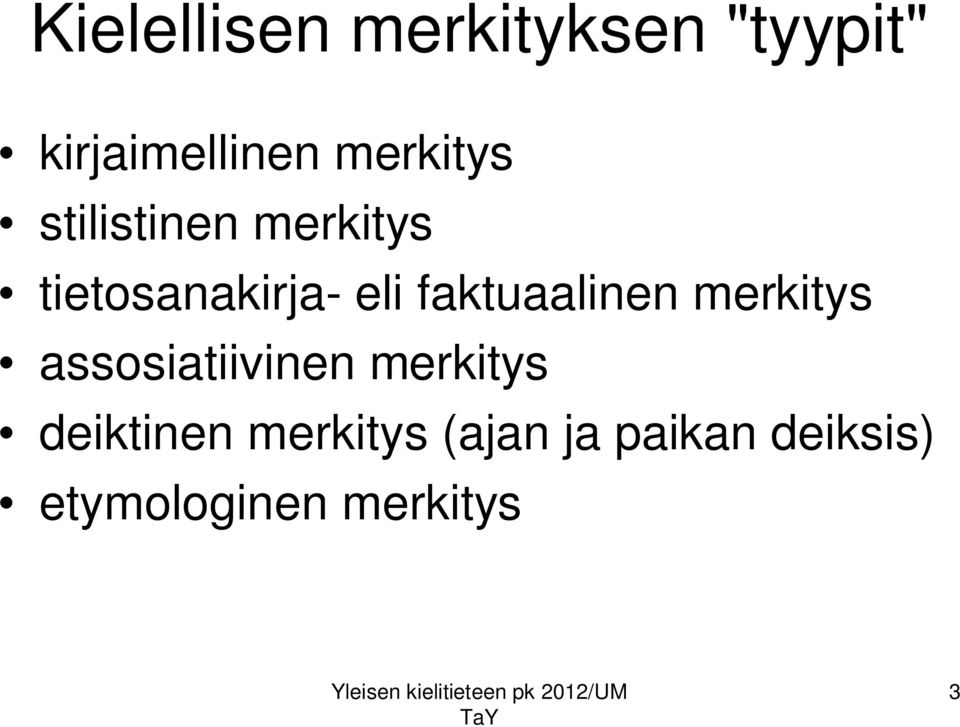 faktuaalinen merkitys assosiatiivinen merkitys