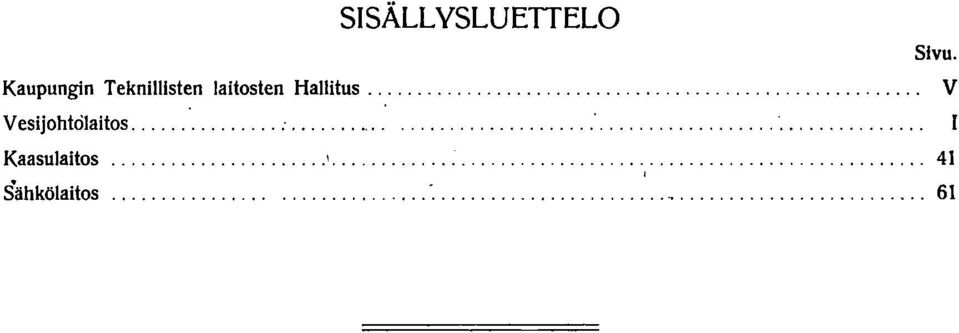 ... :............... Kaasulaitos... '.