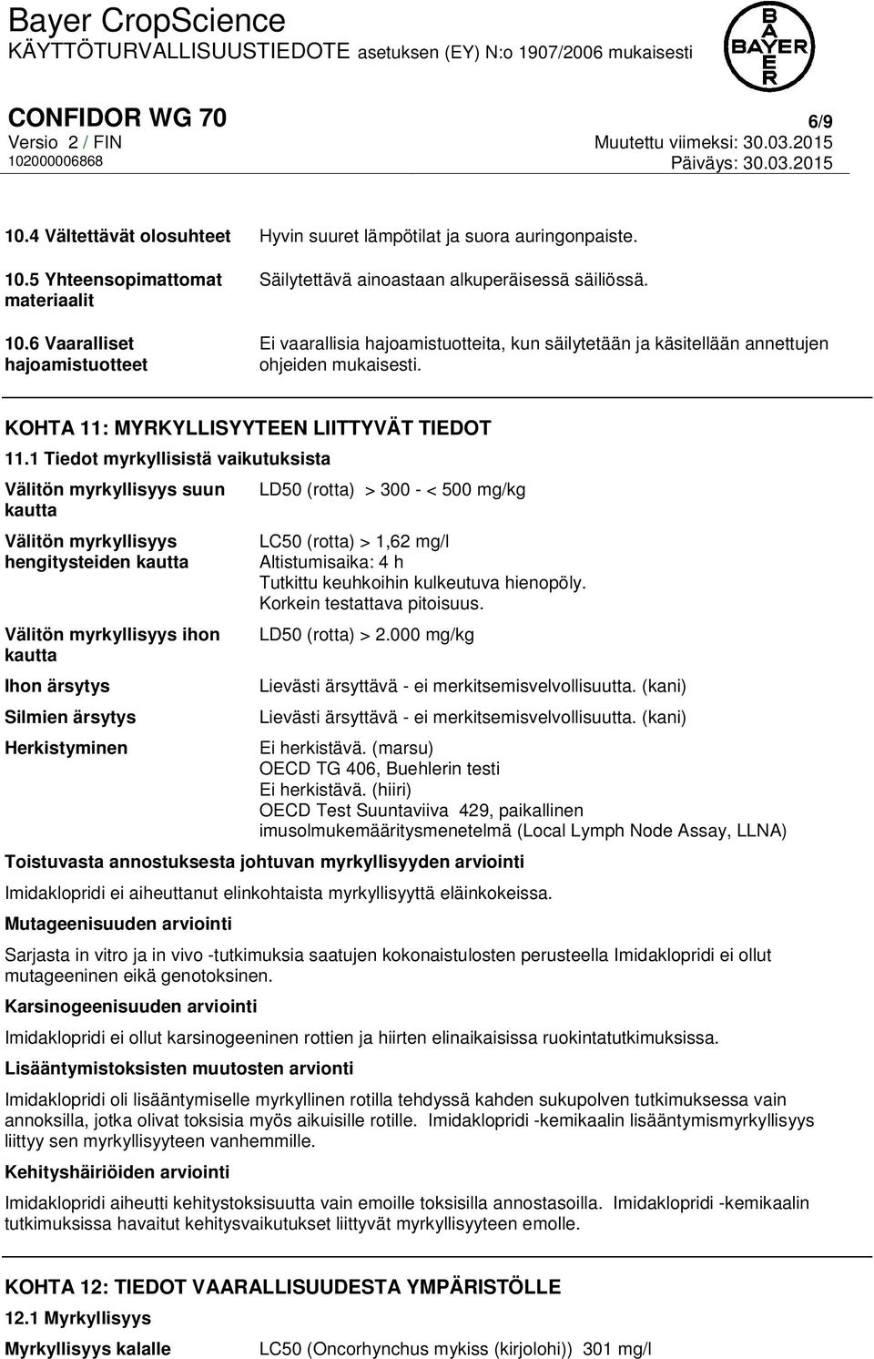 KOHTA 11: MYRKYLLISYYTEEN LIITTYVÄT TIEDOT 11.