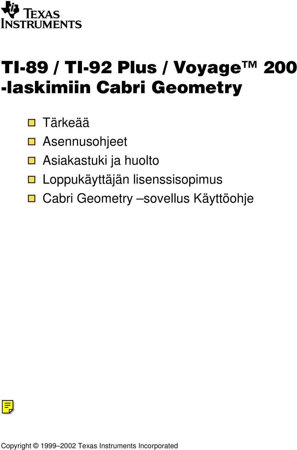 Loppukäyttäjän lisenssisopimus Cabri Geometry sovellus