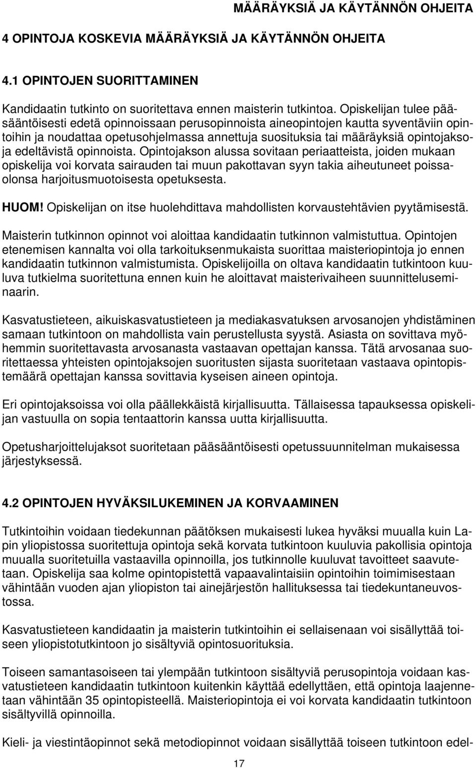 edeltävistä opinnoista.