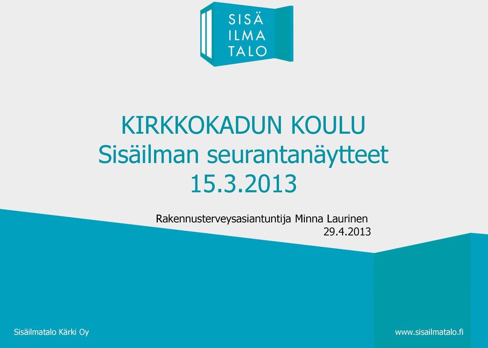 2013 Rakennusterveysasiantuntija