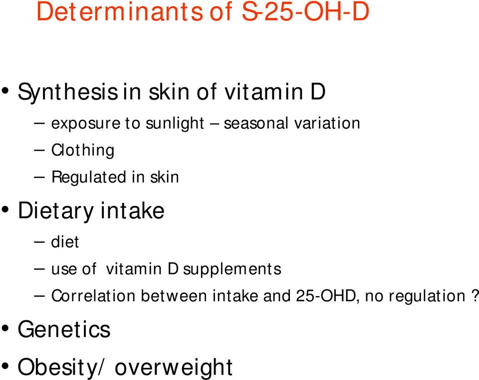 skin Dietary intake diet use of vitamin D supplements