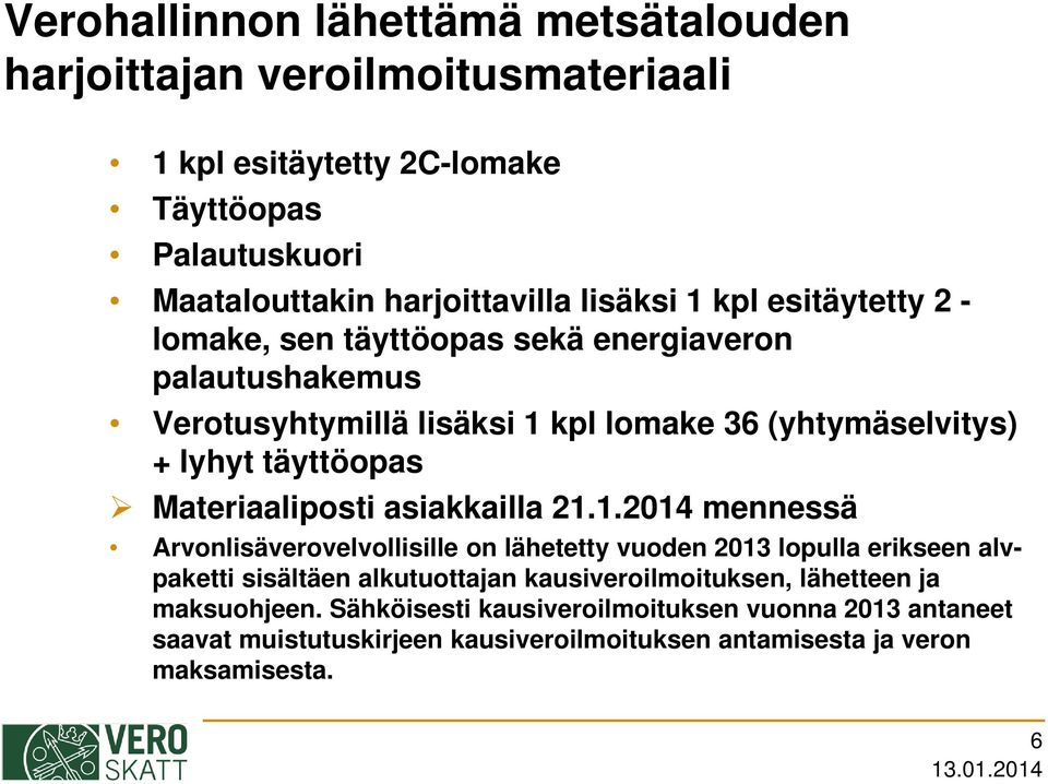 Materiaaliposti asiakkailla 21.