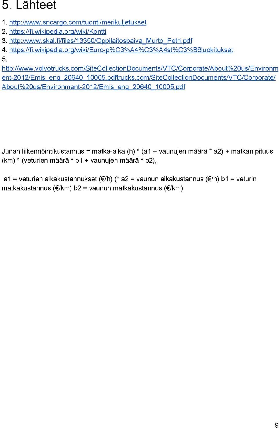 com/SiteCollectionDocuments/VTC/Corporate/ About%20us/Environment 2012/Emis_eng_20640_10005.