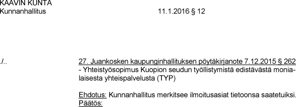 2015 262 - Yhteistyösopimus Kuopion seudun työllistymistä