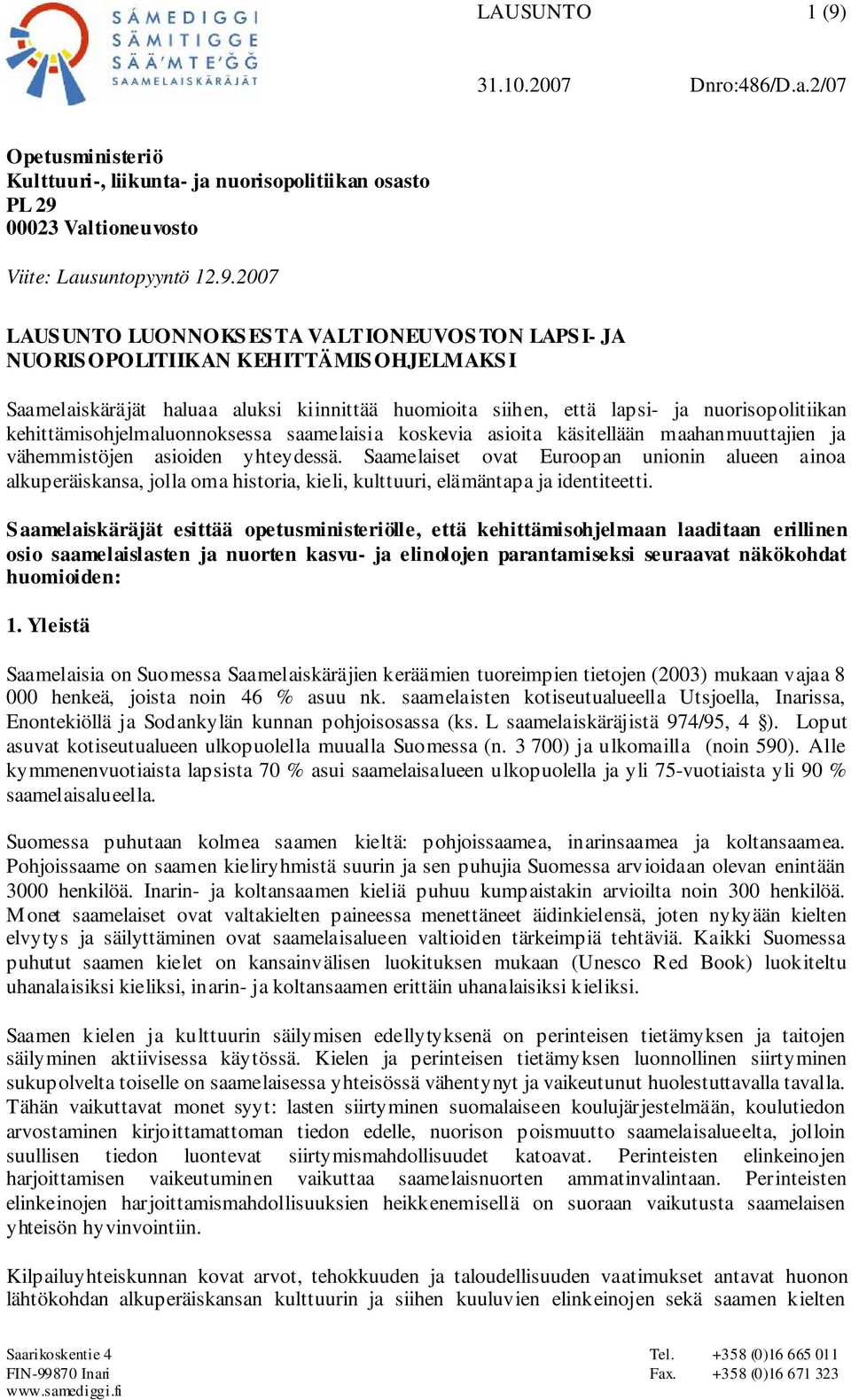 00023 Valtioneuvosto Viite: Lausuntopyyntö 12.9.