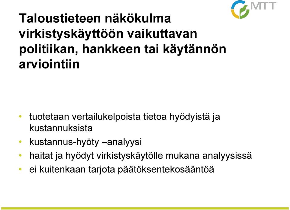 hyödyistä ja kustannuksista kustannus-hyöty analyysi haitat ja hyödyt