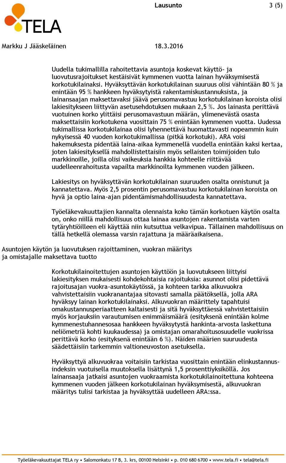 koroista olisi lakiesitykseen liittyvän asetusehdotuksen mukaan 2,5 %.