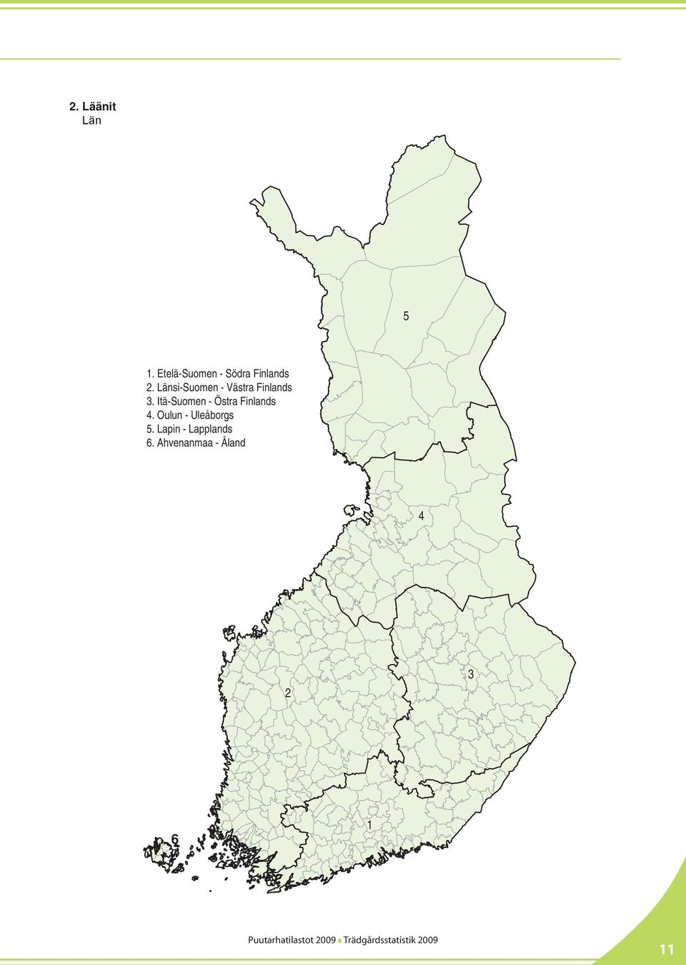 Länsi-Suomen - Västra Finlands 3.