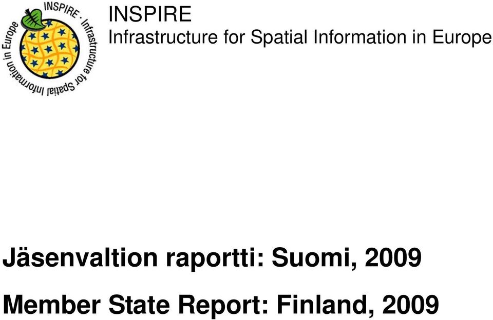 Jäsenvaltion raportti: Suomi,
