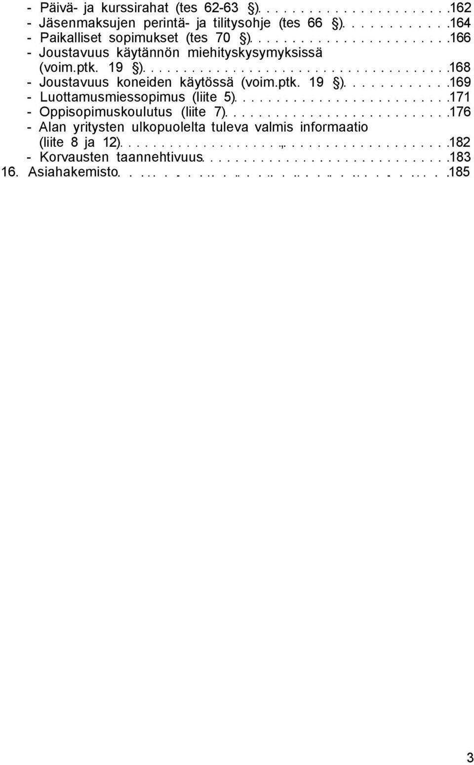 19 ) 168 - Joustavuus koneiden käytössä (voim.ptk.
