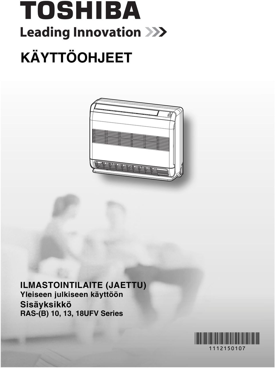 käyttöön Sisäyksikkö RAS-(B)