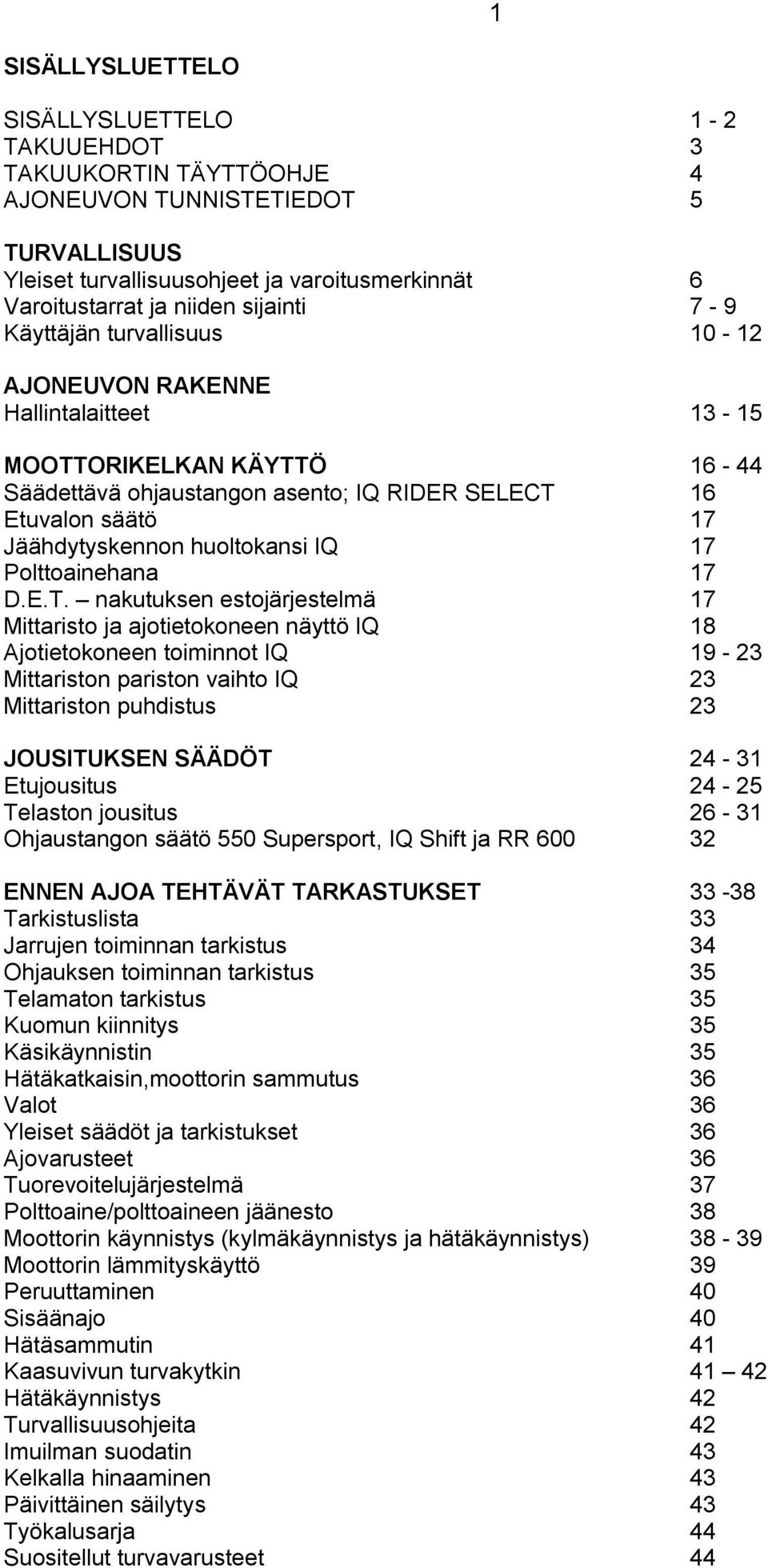 huoltokansi IQ 17 Polttoainehana 17 D.E.T.