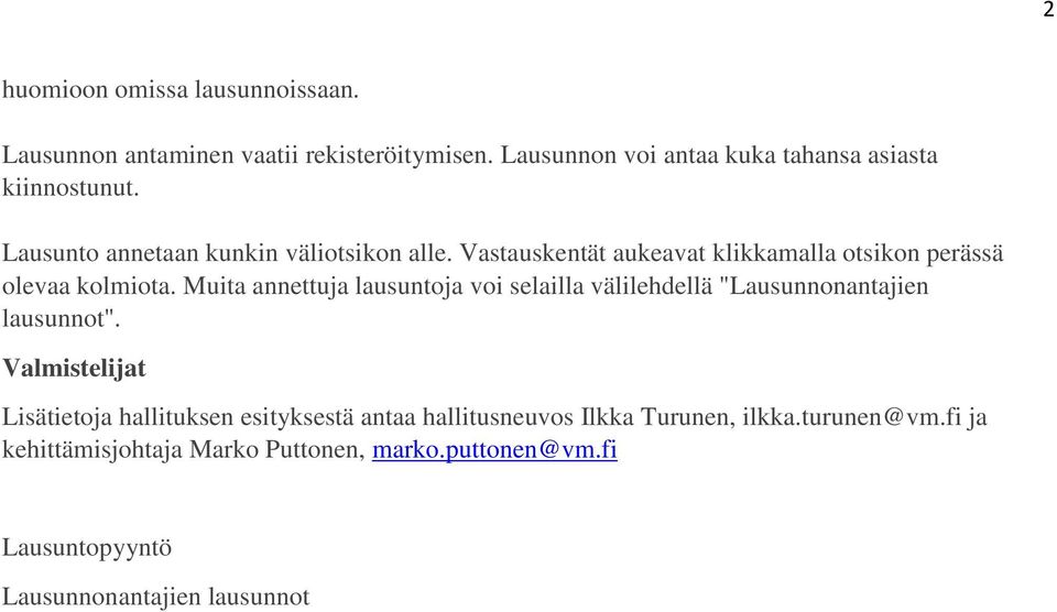 Muita annettuja lausuntoja voi selailla välilehdellä "Lausunnonantajien lausunnot".