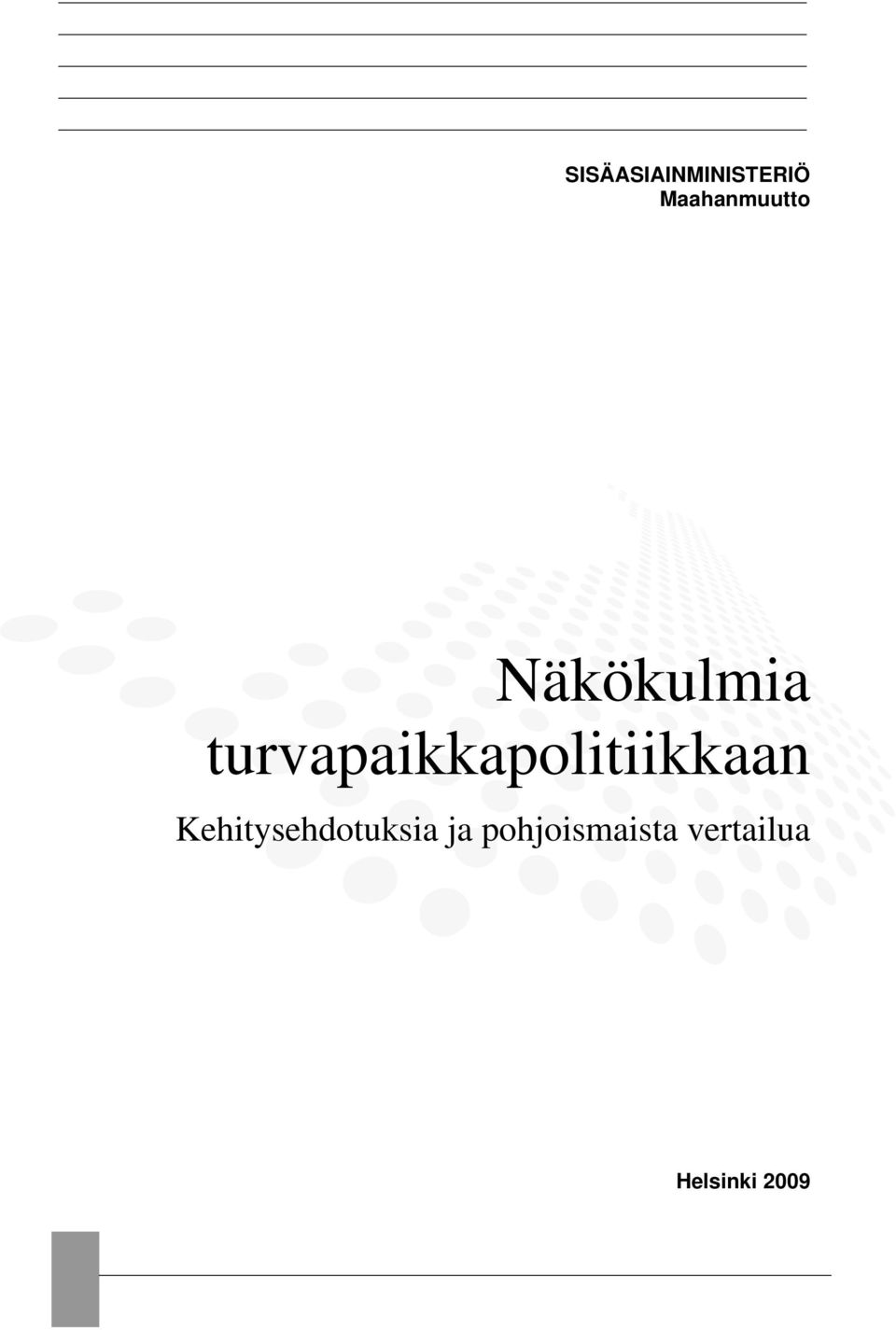 turvapaikkapolitiikkaan