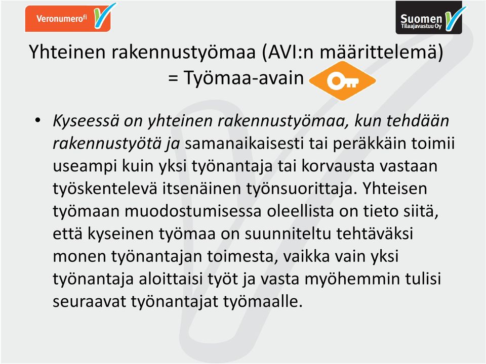 työnsuorittaja.