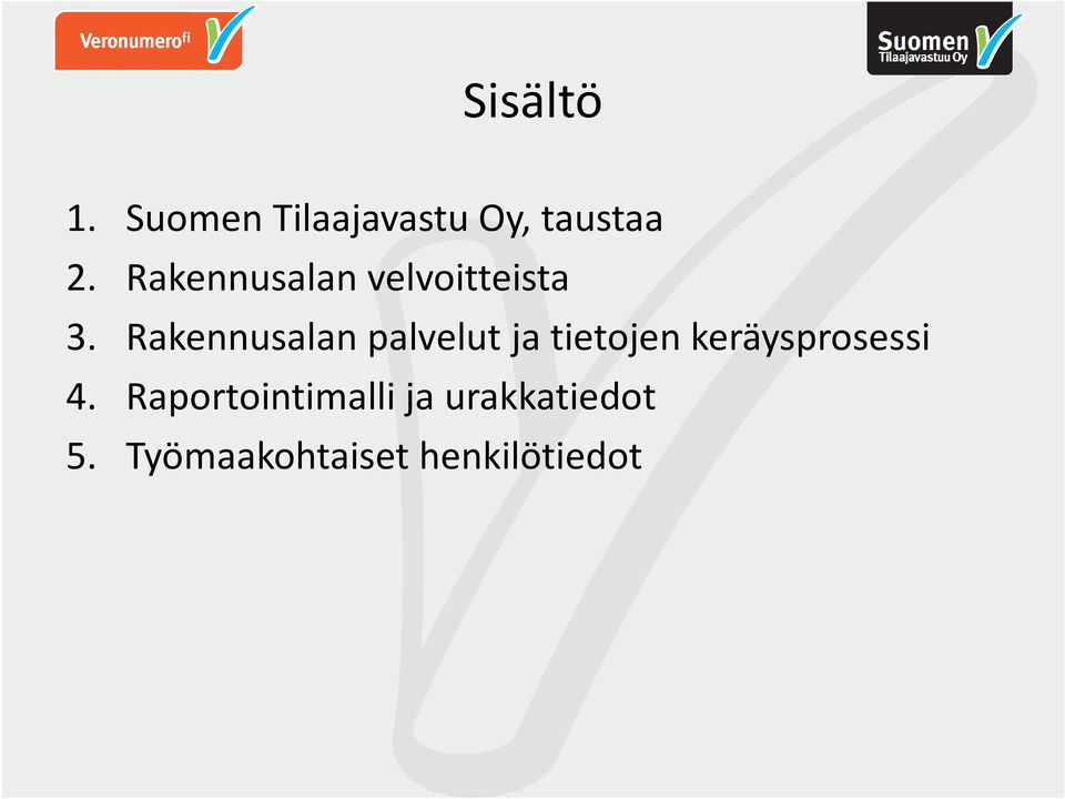 Rakennusalan palvelut ja tietojen keräysprosessi