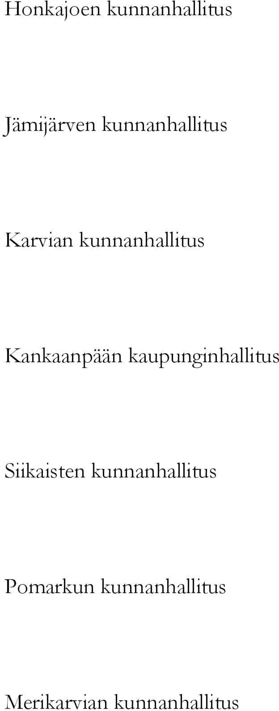 Kankaanpään kaupunginhallitus Siikaisten