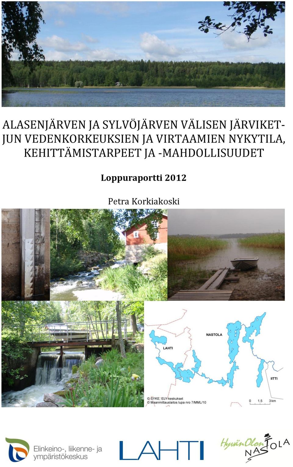 VIRTAAMIEN NYKYTILA, KEHITTÄMISTARPEET