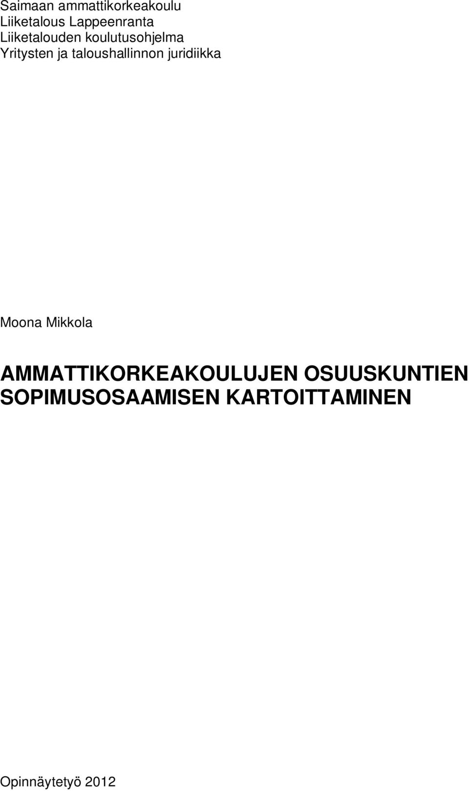 taloushallinnon juridiikka Moona Mikkola