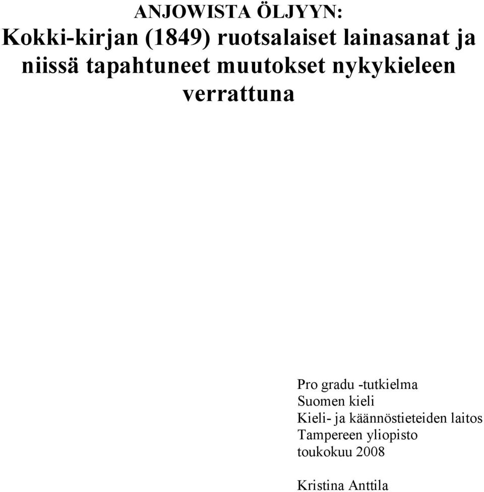verrattuna Pro gradu -tutkielma Suomen kieli Kieli- ja