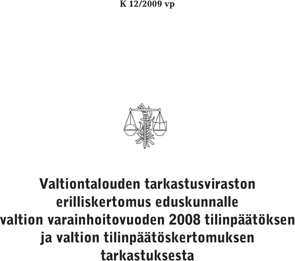 eduskunnalle valtion varainhoitovuoden