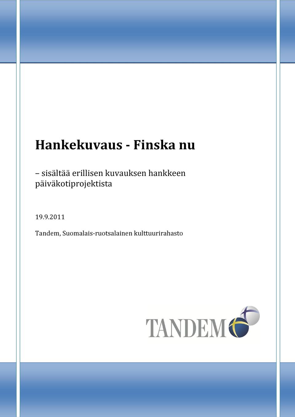 päiväkotiprojektista 19.