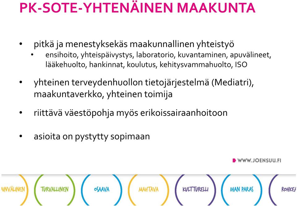 kehitysvammahuolto, ISO yhteinen terveydenhuollon tietojärjestelmä (Mediatri),