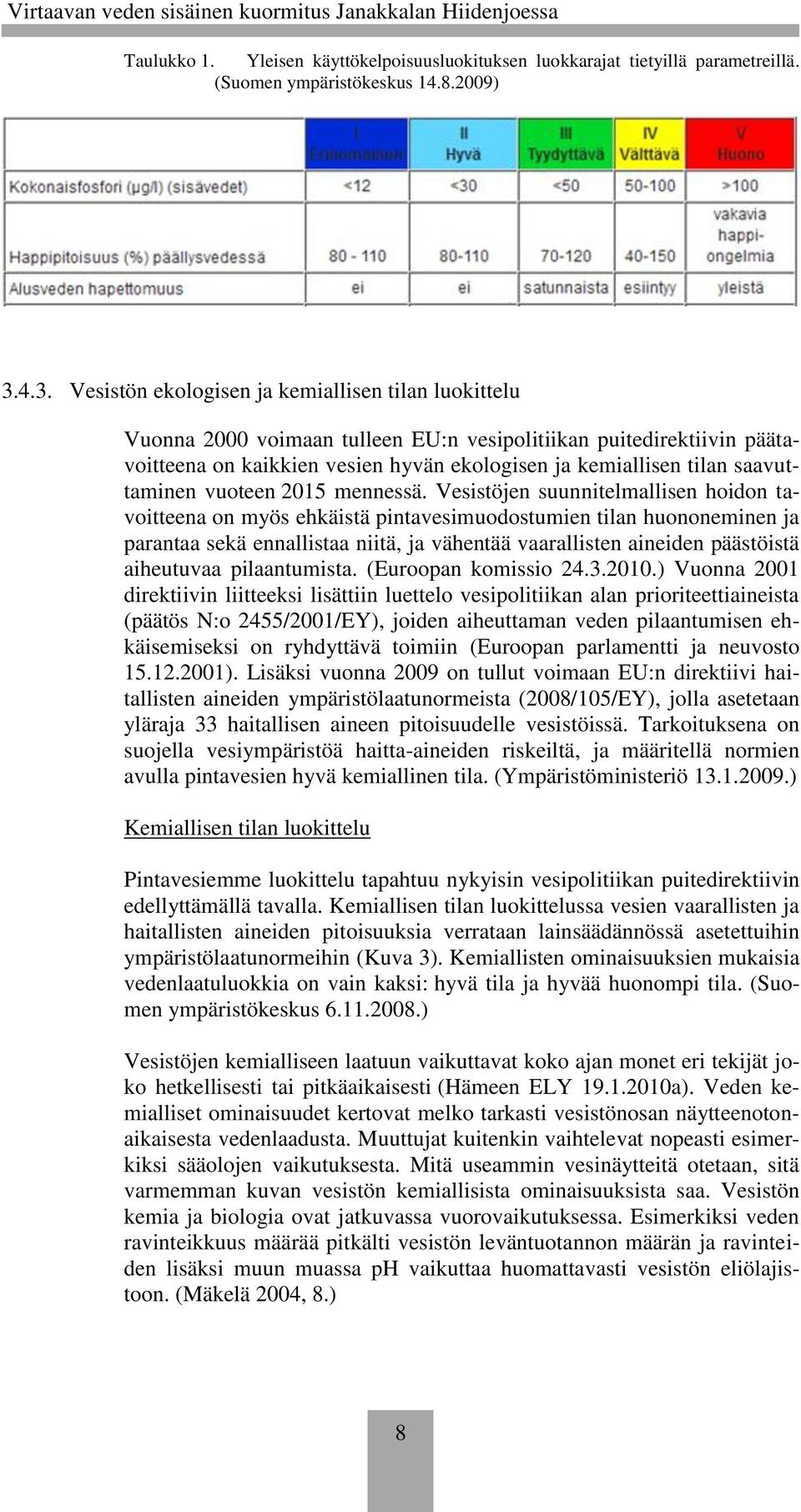 saavuttaminen vuoteen 2015 mennessä.