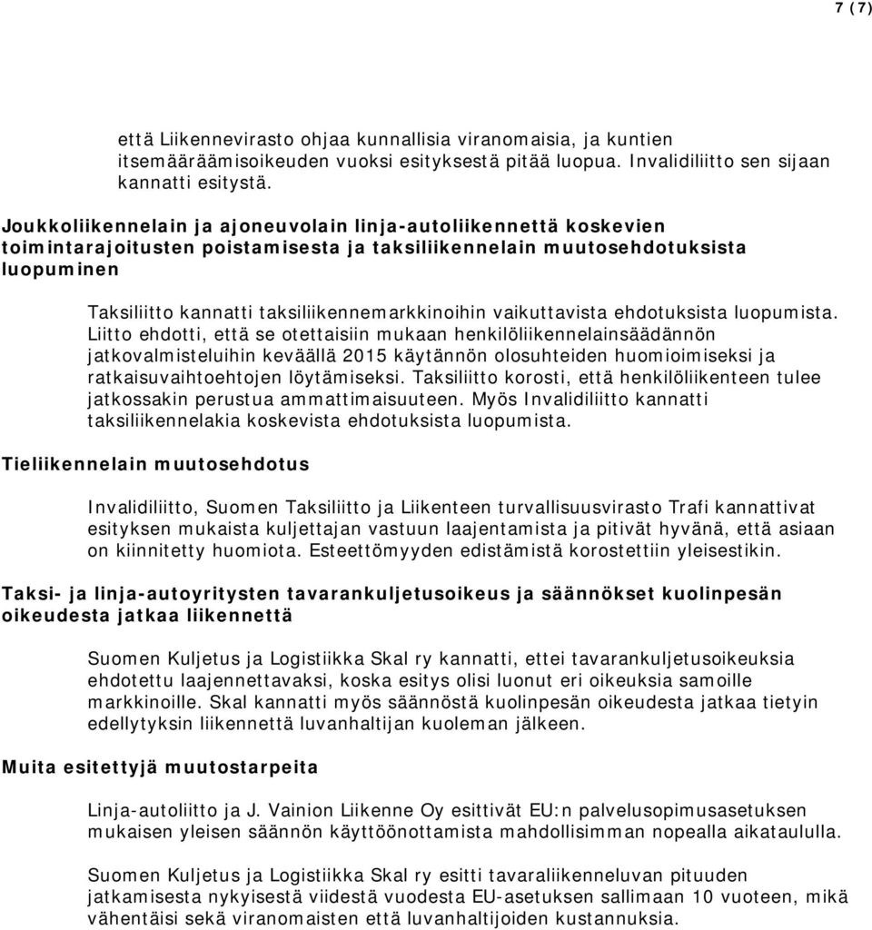 vaikuttavista ehdotuksista luopumista.