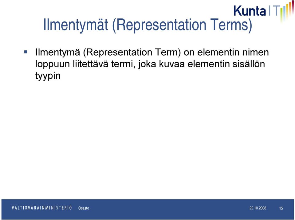 loppuun liitettävä termi, joka kuvaa