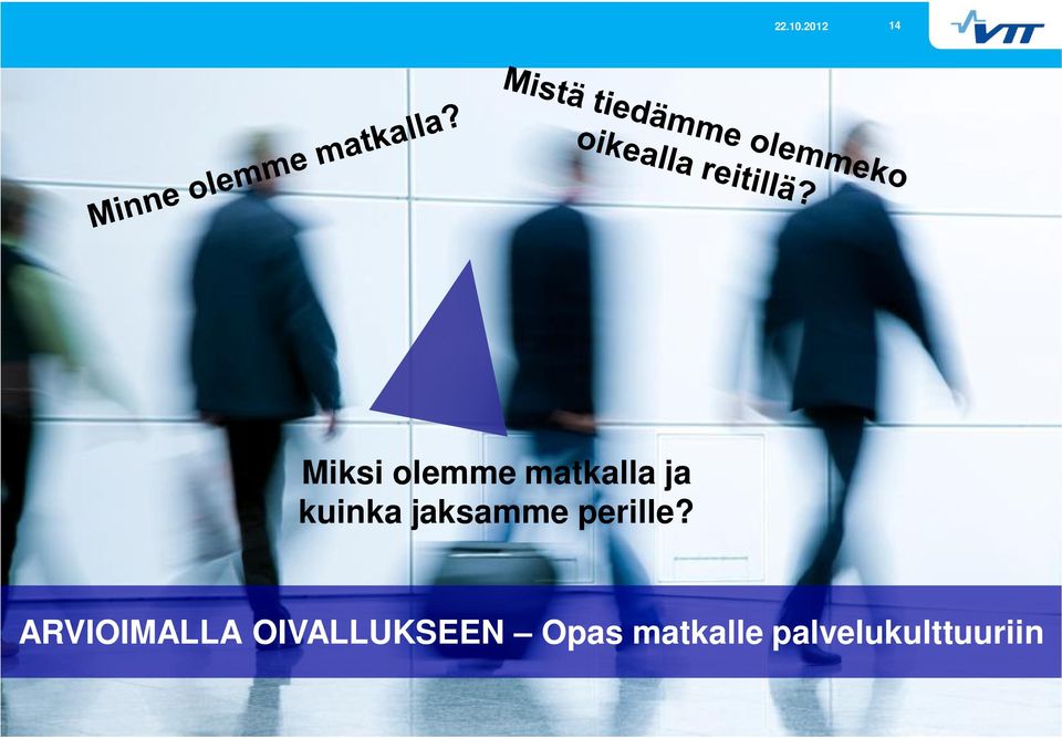 ARVIOIMALLA OIVALLUKSEEN