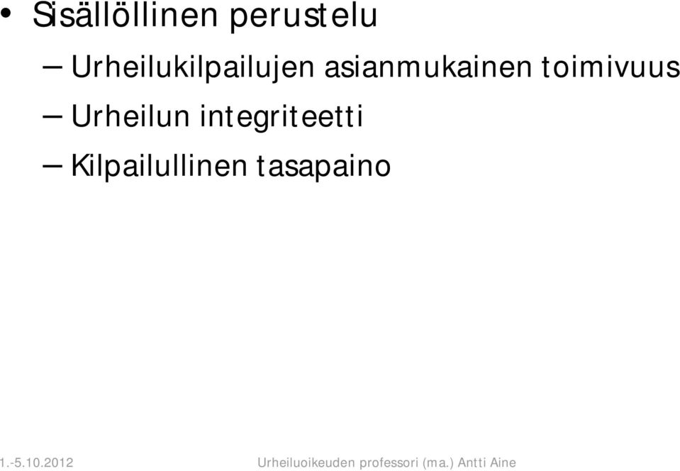 asianmukainen toimivuus