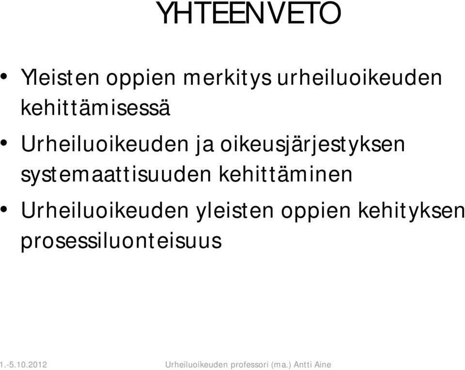 oikeusjärjestyksen systemaattisuuden kehittäminen