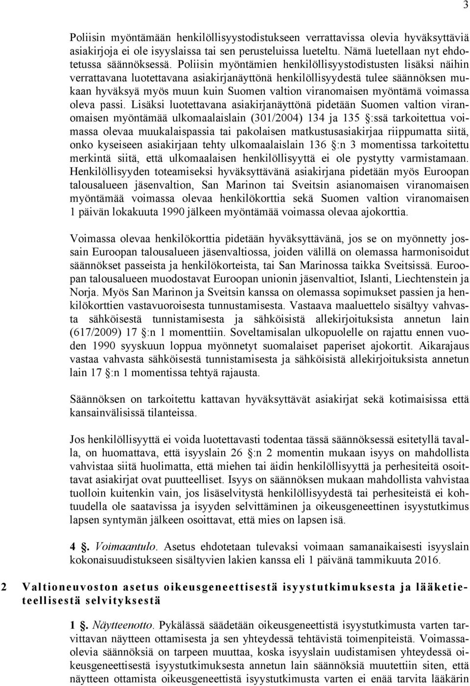 myöntämä voimassa oleva passi.
