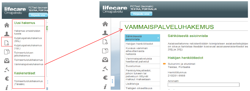 Uusi hakemus -painikkeella avautuvat käytössä olevat hakemukset sekä