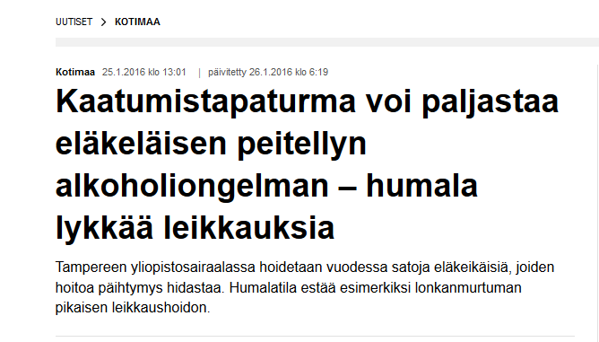 ALKOHOLI Selkeä kaatumisvaaraa lisäävä tekijä vaikkei olisikaan selvästi humalassa Lisääntyvä ongelma kun suuret ikäluokat, jotka ovat