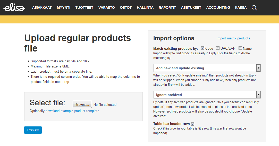 Elisa Kassa - Tuotetietojen tuonti järjestelmään (Import products) Tämän ohjeen avulla opit tuomaan tuotetietoja Elisa Kassaan käyttämällä hyväksi tiedostoa (esim. Microsoft Excel tai OpenOffice).