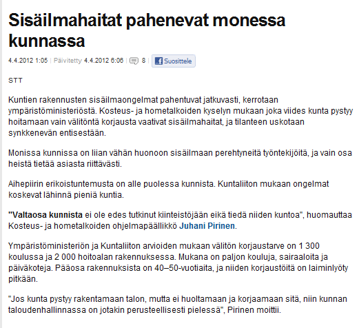 Nykytilanne Rakennuskannassa korjausvelkaa 30-50 miljardia euroa (Roti 2013)
