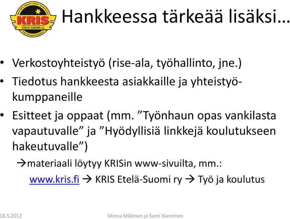 Työnhaun opas vankilasta vapautuvalle ja Hyödyllisiä linkkejä koulutukseen