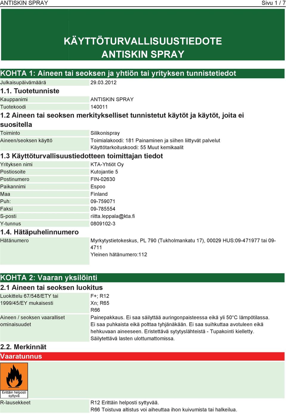 Käyttötarkoituskoodi: 55 Muut kemikaalit 1.